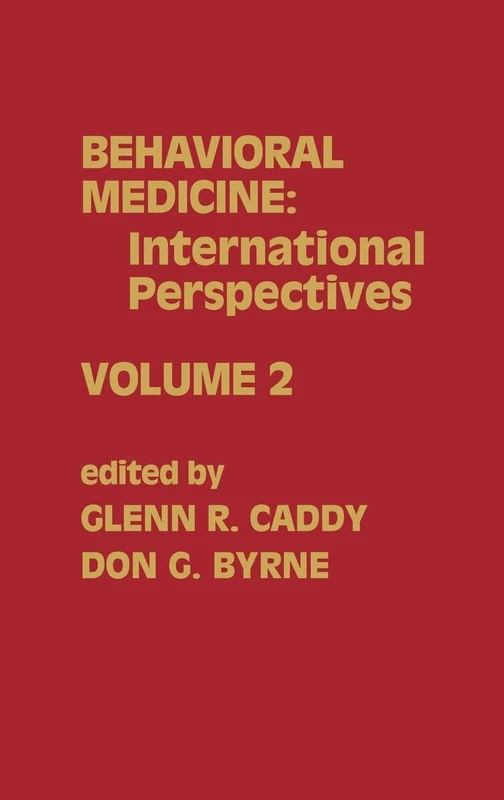 Behavioral Medicine: International Perspectives, Volume 2: 002 (Developments in Clinical Psychology)