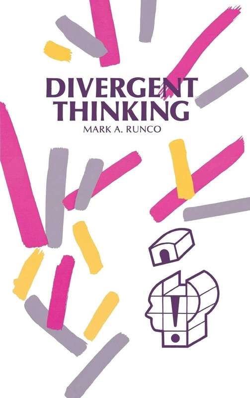 Divergent Thinking (Publications in Creativity Research)