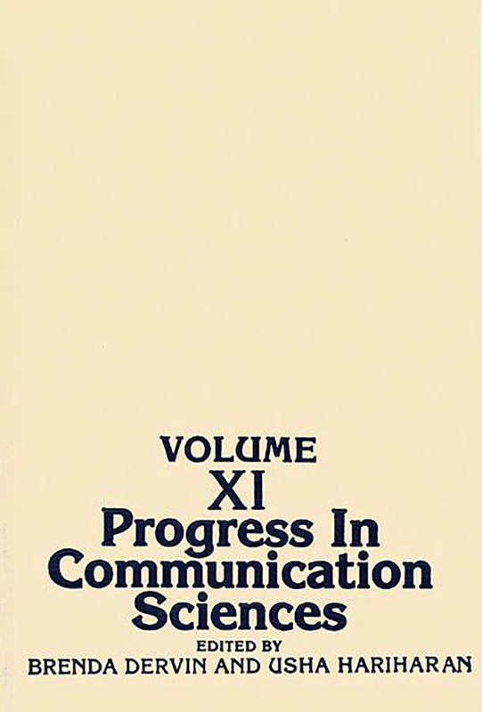 Progress in Communication Sciences, Volume 11