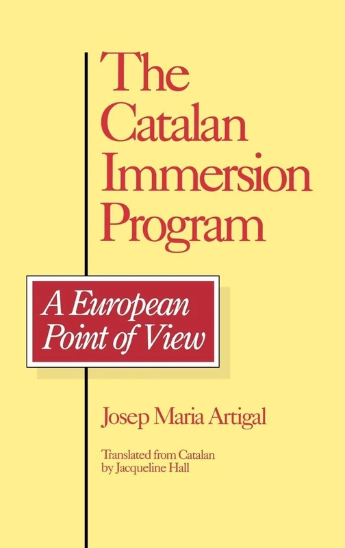 The Catalan Immersion Program: A European Point of View (Contemporary Studies in Second Language Learning) - Image 1