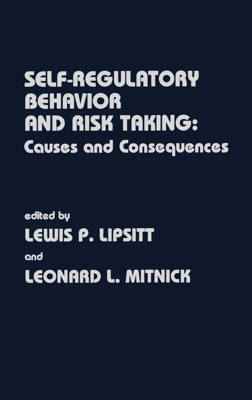 Self Regulatory Behavior and Risk Taking: Causes and Consequences - Image 1