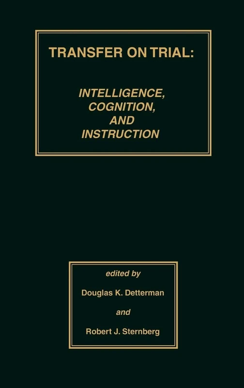 Transfer on Trial: Intelligence, Cognition and Instruction