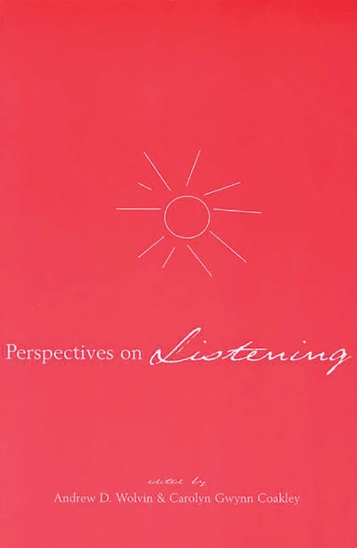 Perspectives on Listening (Communication and Information Science)