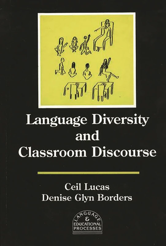 Language Diversity and Classroom Discourse (Language and Educational Processes)