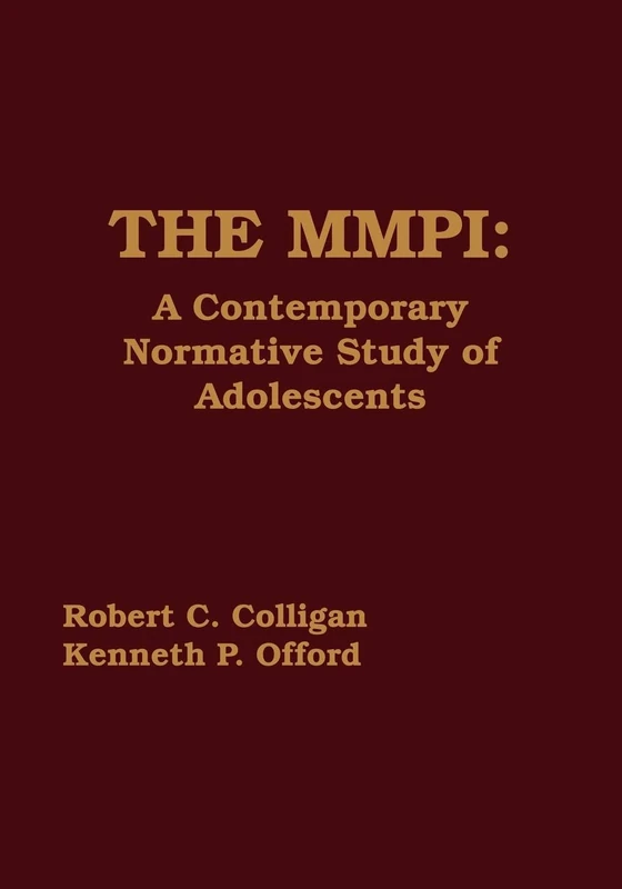 The MMPI: A Contemporary Normative Study of Adolescents (Developments in Clinical Psychology)