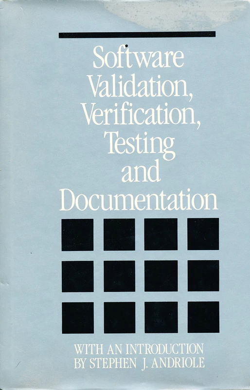 Software Validation, Verification, Testing: A Source Book