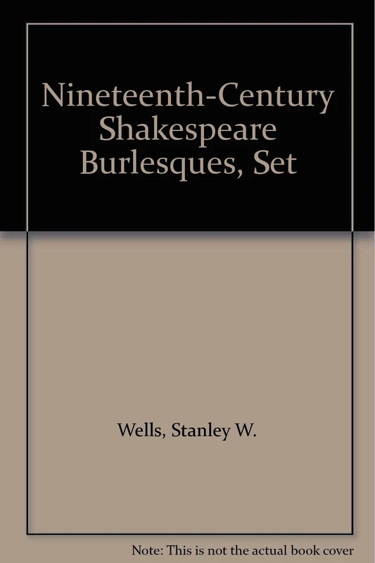 Nineteenth-Century Shakespeare Burlesques, Set