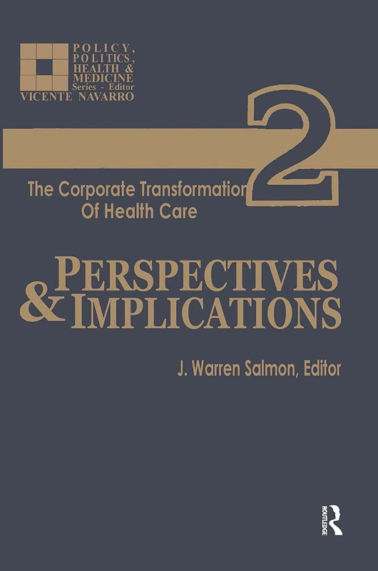 Routledge - The Corporate Transformation of Health Care Part 2