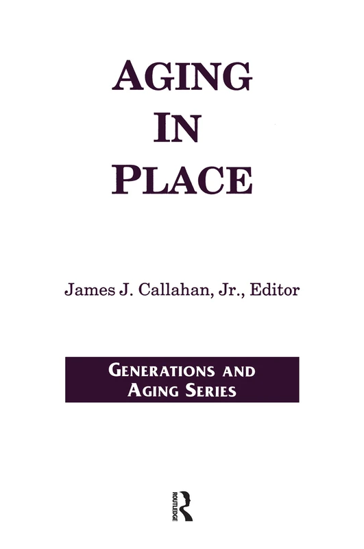 Aging in Place (Generations and Aging)