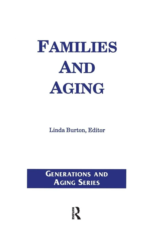 Families and Aging (Generations and Aging)