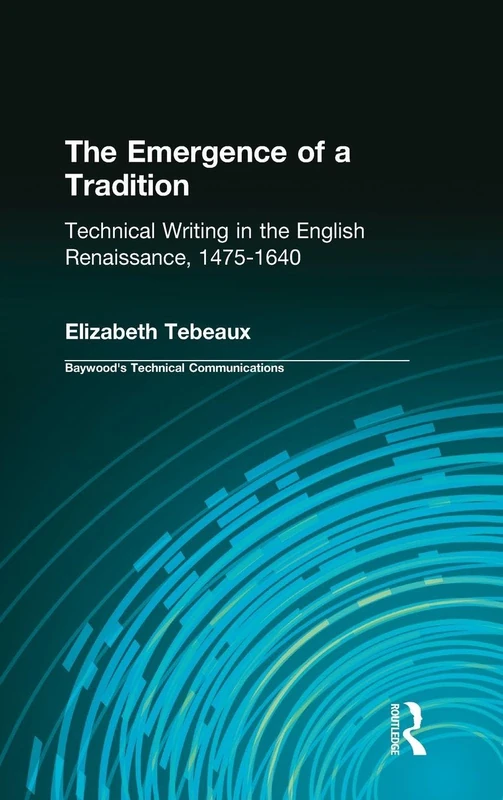 Routledge - Technical Writing in the English Renaissance Book