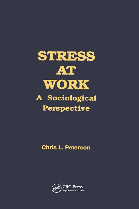 Routledge Stress at Work: A Sociological Perspective Book