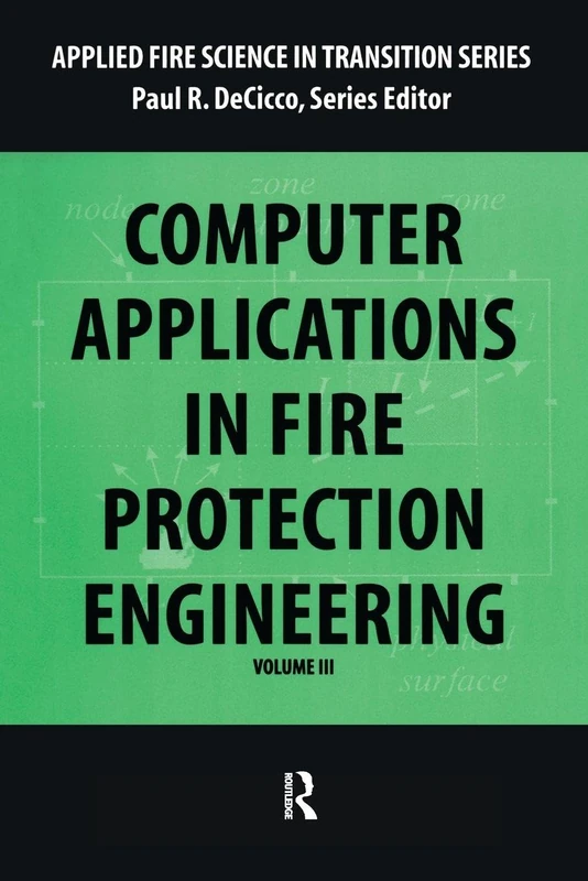 Routledge Computer Application in Fire Protection Engineering
