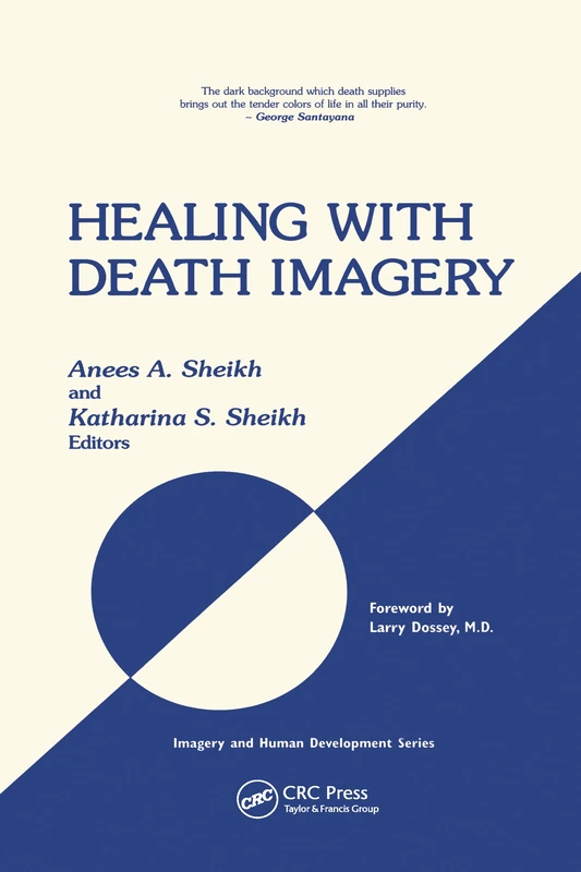 Healing with Death Imagery (Imagery and Human Development Series)