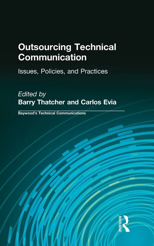 Routledge Outsourcing Technical Communication Book