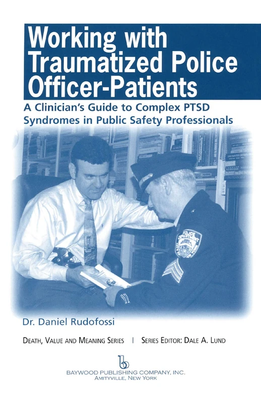Routledge: Working with Traumatized Police-Officer Patients