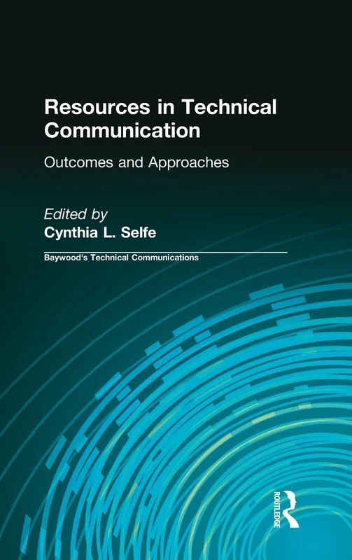 Routledge Resources in Technical Communication Book