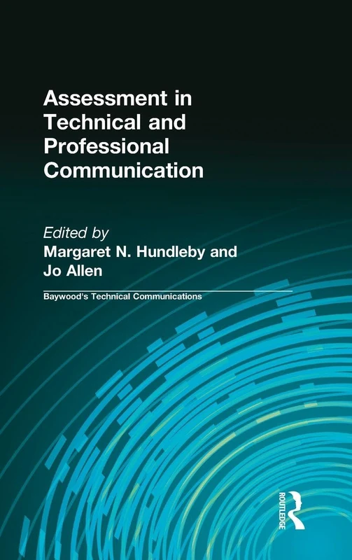 Routledge Assessment in Technical and Professional Communication