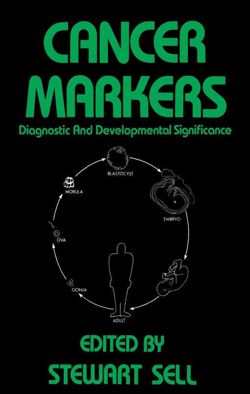 Sell ∗cancer∗ Markers – Diagnostic & Developmental Significance: 1 (Contemporary Biomedicine, 1)