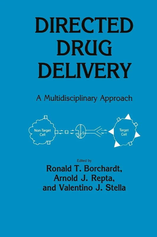 Directed Drug Delivery: A Multidisciplinary Problem: 7 (Experimental Biology and Medicine, 7)