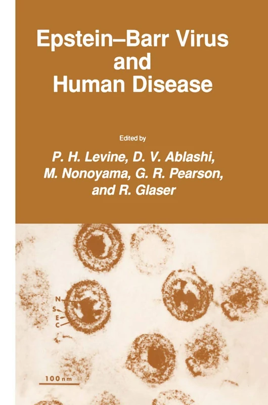 Levine: ∗epstein–barr Virus∗ & Human Disease (prev. Ebv & Associated Disease): 15 (Experimental Biology and Medicine, 15)