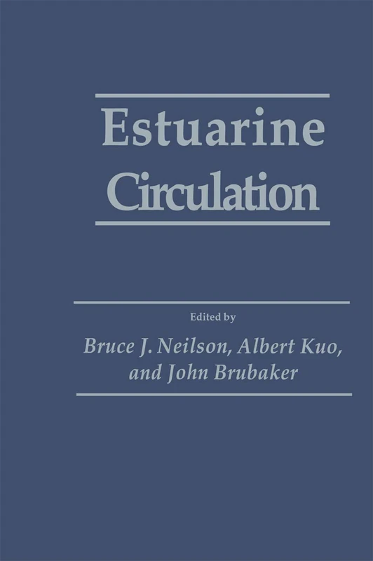 Neilson: Estuarine Circulation (Contemporary Issues in Science and Society)