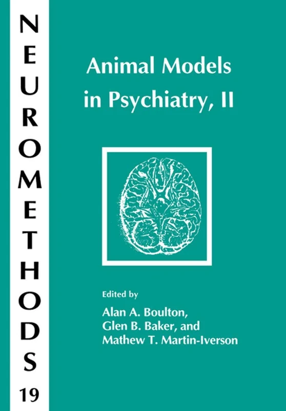 Animal Models in Psychiatry, II: 19 (Neuromethods, 19)