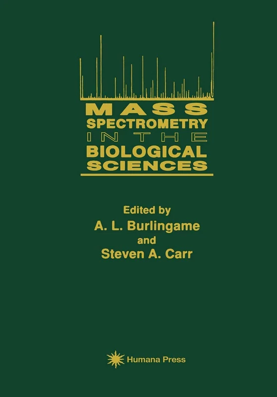 Humana Mass Spectrometry in the Biological Sciences Book