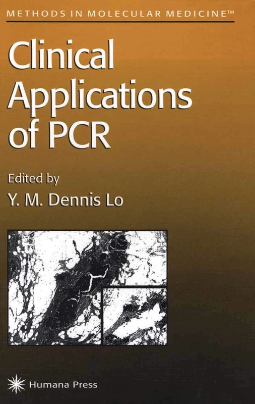 Clinical Applications of PCR: 16 (Methods in Molecular Medicine, 16)