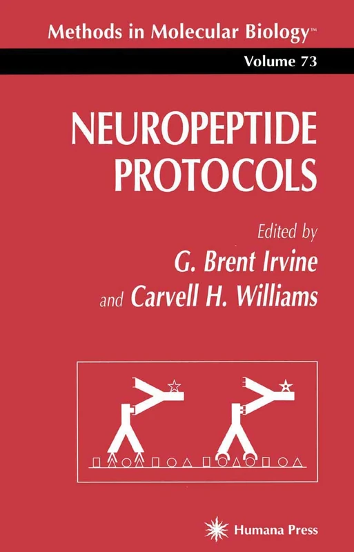 Neuropeptide Protocols: 73 (Methods in Molecular Biology, 73)