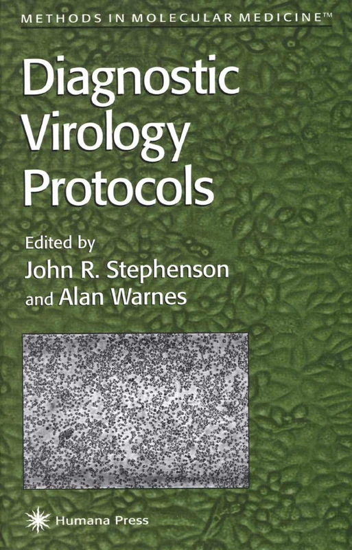 Diagnostic Virology Protocols: 12 (Methods in Molecular Medicine, 12)