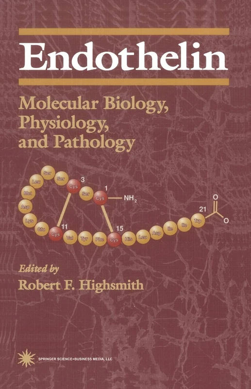 Endothelin: Molecular Biology, Physiology, and Pathology (Contemporary Biomedicine)