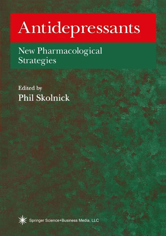 Antidepressants: New Pharmacological Strategies (Contemporary Neuroscience)