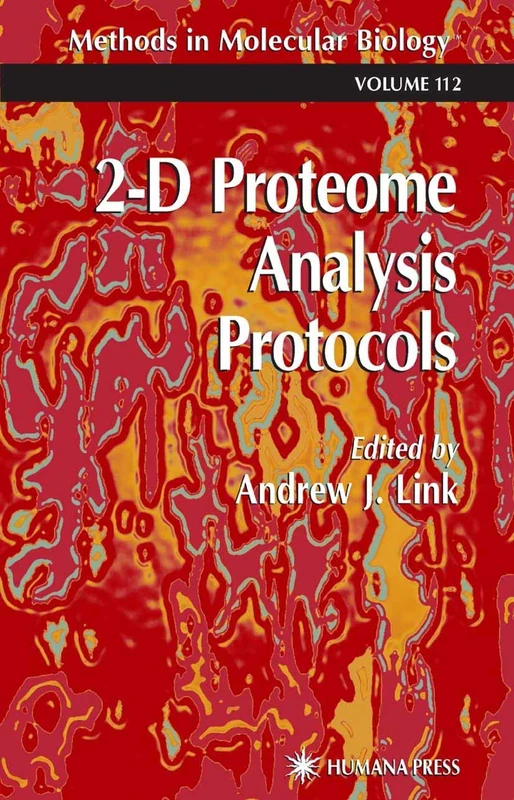 Humana 2-D Proteome Analysis Protocols, Methods in Molecular Biology 112