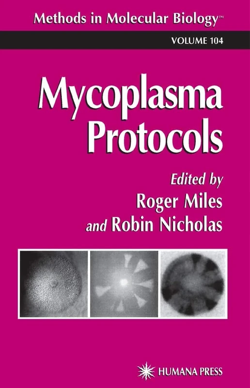 Mycoplasma Protocols: 104 (Methods in Molecular Biology, 104)