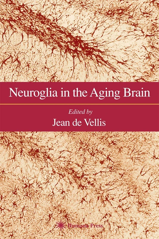 Neuroglia in the Aging Brain (Contemporary Neuroscience)