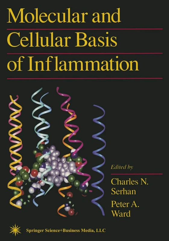 Molecular and Cellular Basis of Inflammation (Current Inflammation Research)