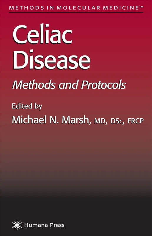 Celiac Disease: Methods and Protocols: 41 (Methods in Molecular Medicine, 41)