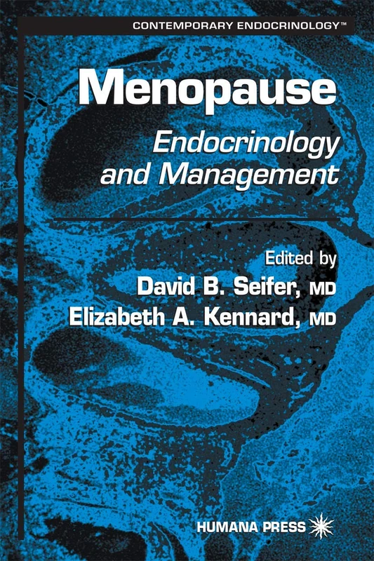 Humana Menopause: Endocrinology and Management, Vol. 18