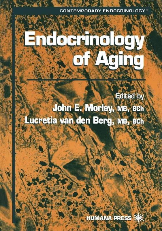 Endocrinology of Aging: 20 (Contemporary Endocrinology, 20)