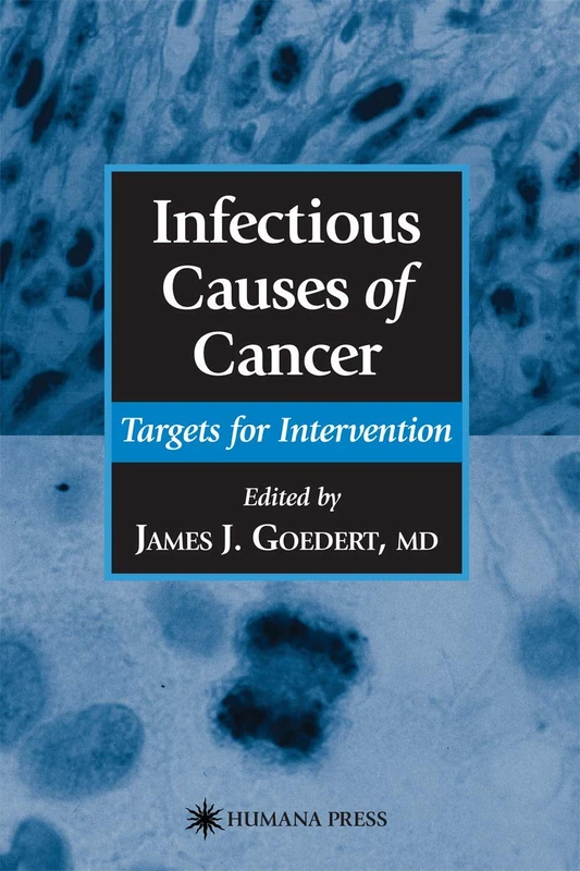 Infectious Causes of Cancer: Targets for Intervention (Infectious Disease)