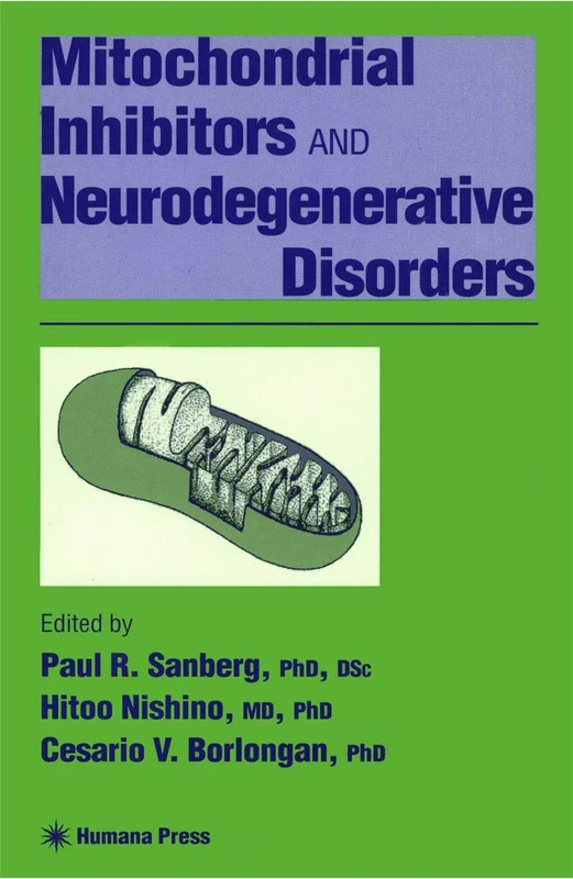 Mitochondrial Inhibitors and Neurodegenerative Disorders (Contemporary Neuroscience) - Image 1
