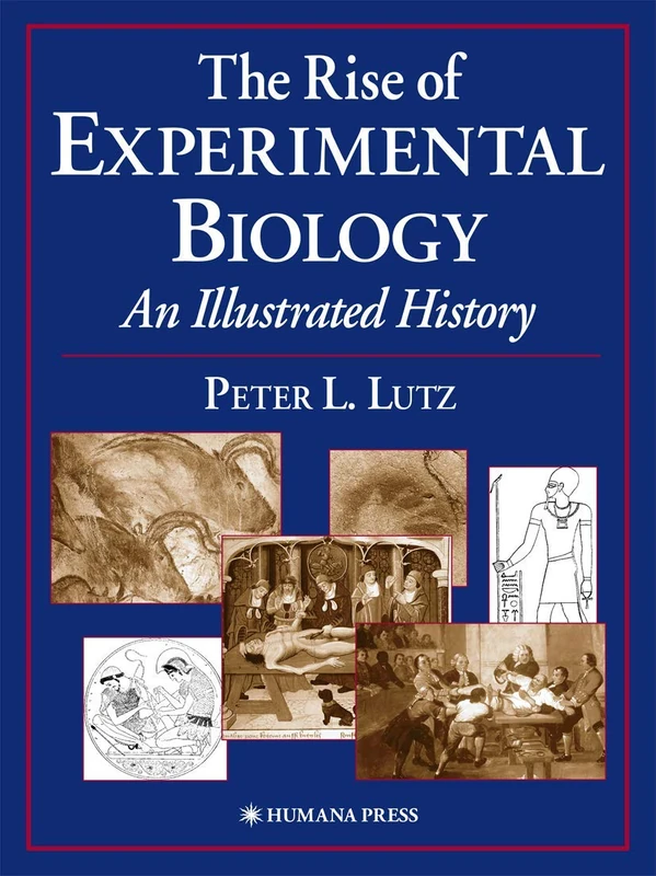 The Rise of Experimental Biology: An Illustrated History - Image 1