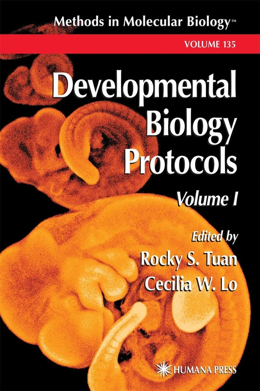 Developmental Biology Protocols: Volume I: 135 (Methods in Molecular Biology, 135)
