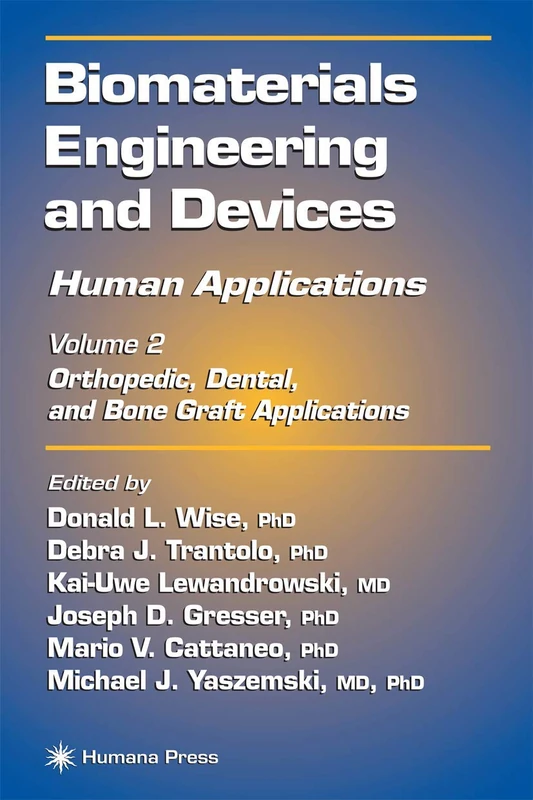 Humana Biomaterials Engineering and Devices Volume 2 - Medical