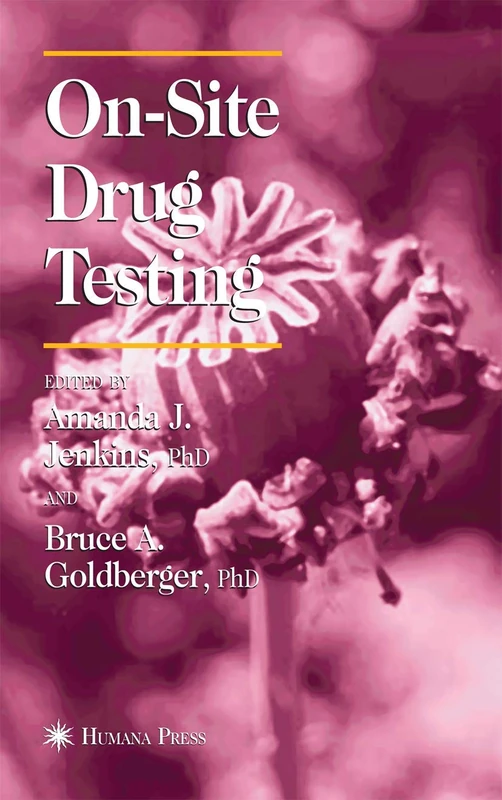 On-Site Drug Testing (Forensic Science and Medicine)