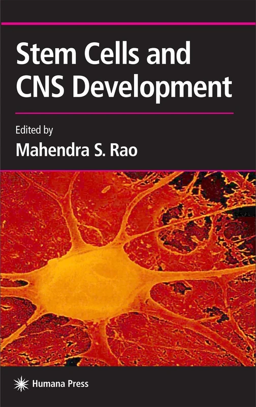 Stem Cells and CNS Development (Contemporary Neuroscience)