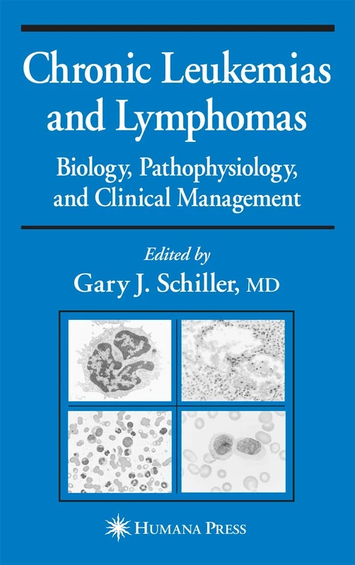 Humana Chronic Leukemias and Lymphomas Medical Textbook