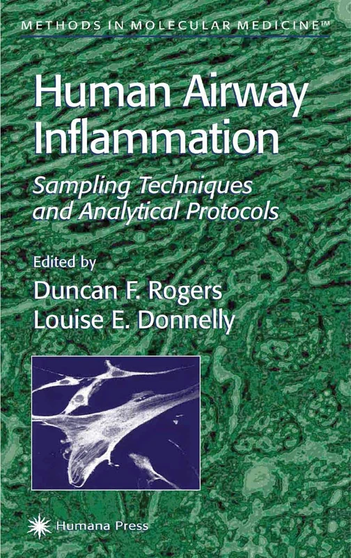 Human Airway Inflammation: Sampling Techniques and Analytical Protocols: 56 (Methods in Molecular Medicine, 56)