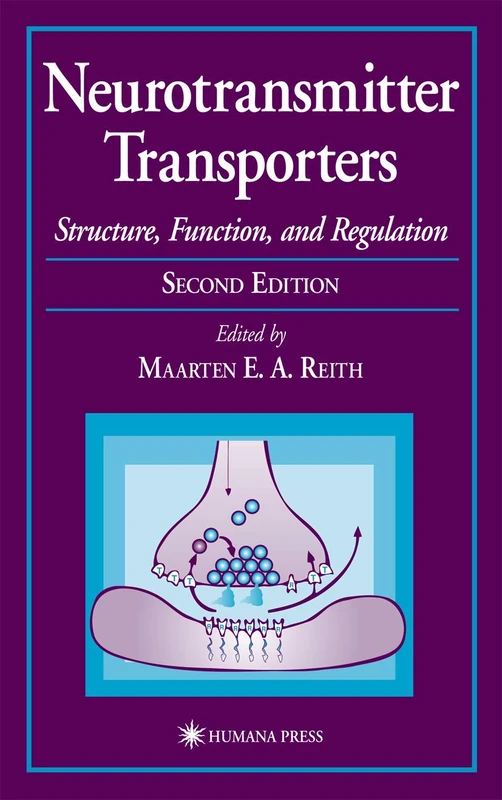 Neurotransmitter Transporters: Structure, Function, and Regulation (Contemporary Neuroscience)